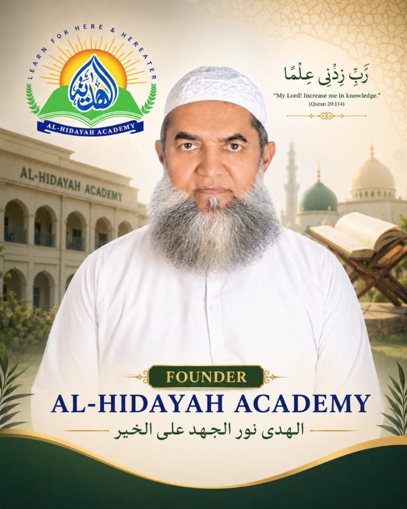 Founder, Al Hidaya School Poster
